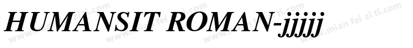 HUMANSIT ROMAN字体转换
